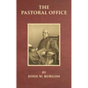 The Pastoral Office - Paperback