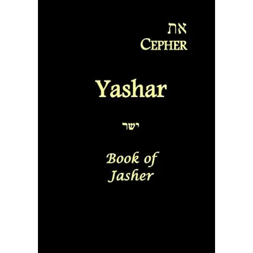 Eth Cepher - Yashar: Also Called The Book of Jasher - Paperback