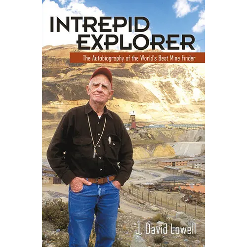 Intrepid Explorer: The Autobiography of the World's Best Mine Finder - Paperback