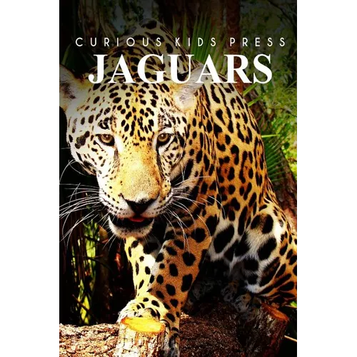 Jaguars - Curious Kids Press - Paperback