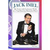 Jack Imel: My Years with Lawrence Welk as a Tap-Dancing Marimba Player - Paperback