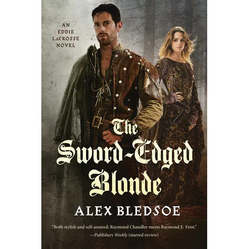 The Sword-Edged Blonde: An Eddie Lacrosse Novel - Paperback