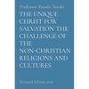 The Unique Christ for Salvation the Challenge of the Non-Christian Religions and Cultures: Revised Edition 2019 - Paperback