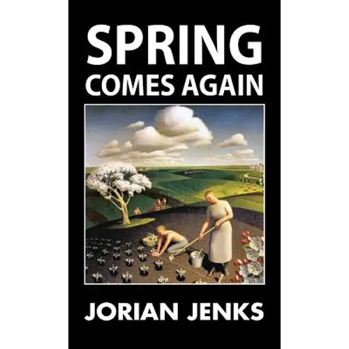 Spring Comes Again - Hardcover