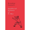 Unofficial History of Pi Wei - Paperback