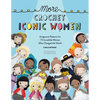 More Crochet Iconic Women: Amigurumi Patterns for 15 Incredible Women Who Changed the World - Paperback