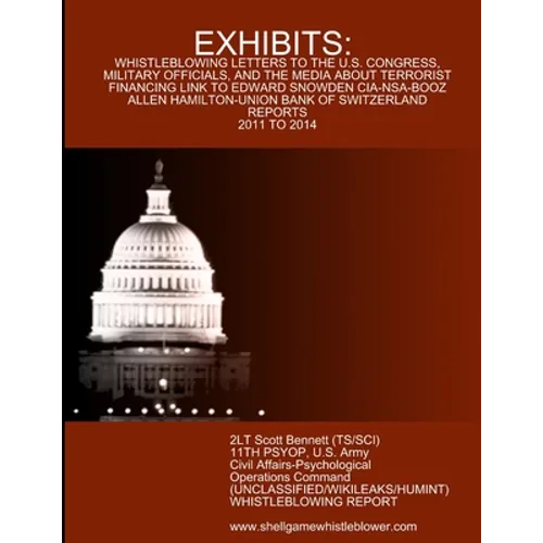 Exhibits: Letters and Reports to Congress, Military, and the Media - Paperback