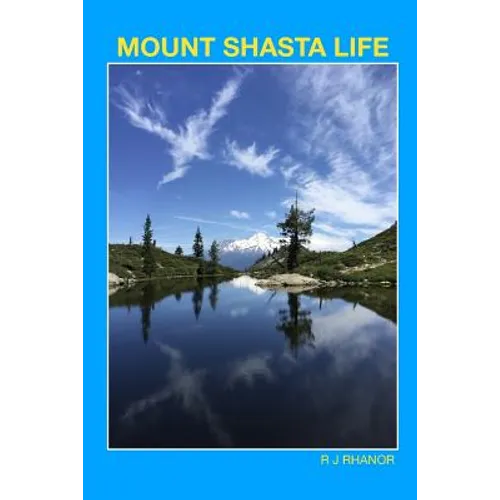 Mount Shasta Life - Paperback