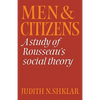 Men and Citizens: A Study of Rousseau's Social Theory - Paperback