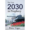 The Year 2030 in Prophecy - Paperback