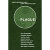 Plague: One Scientist's Intrepid Search for the Truth about Human Retroviruses and Chronic Fatigue Syndrome (Me/Cfs), Autism, and Other Diseases - Hardcover