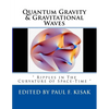 Quantum Gravity & Gravitational Waves: " Ripples in The Curvature of Space-Time " - Paperback