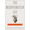 The Misinformation Age: How False Beliefs Spread - Paperback