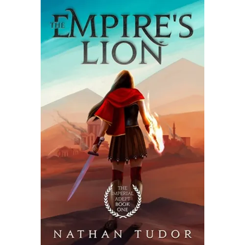 The Empire's Lion: The Imperial Adept Book One - Paperback