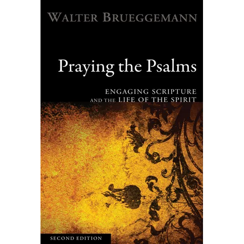 Praying the Psalms, Second Edition - Paperback