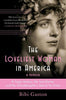 The Loveliest Woman in America: A Tragic Actress, Her Lost Diaries, and Her Granddaughter's Search for Home - Paperback