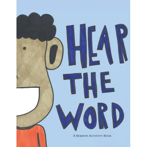 Hear the Word: A Sermon Activity Book - Paperback