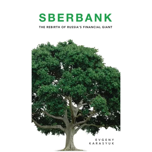 Sberbank: The Rebirth of Russia's Financial Giant - Hardcover