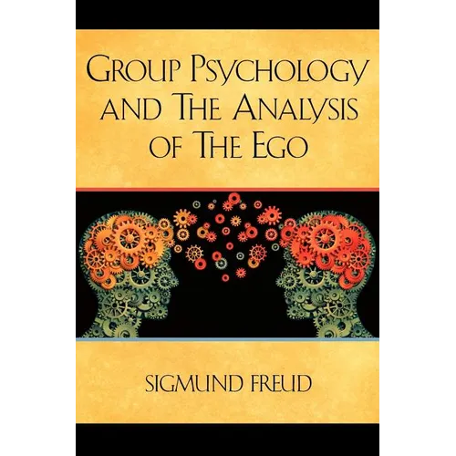 Group Psychology and The Analysis of The Ego - Paperback