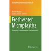 Freshwater Microplastics: Emerging Environmental Contaminants? - Hardcover