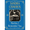 Martita, I Remember You/Martita, Te Recuerdo: A Story in English and Spanish - Paperback