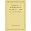 A History of Buddhism in India and Tibet: An Expanded Version of the Dharma's Origins Made by the Learned Scholar Deyu - Hardcover