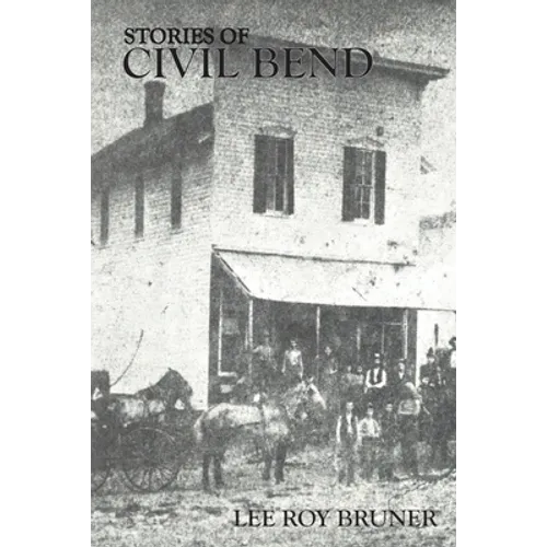 Stories of Civil Bend - Paperback