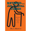 Retired... And I'm Still Tired!: Musings of a Grumpy Old Coot - Paperback