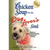 Chicken Soup for the Dog Lover's Soul: Stories of Canine Companionship, Comedy and Courage - Paperback