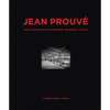 Jean Prouvé École Provisoire Villejuif Temporary School, 1956 - Hardcover