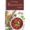 The Ultimate Russian Cookbook: Amazing Russian Food Recipes for the Soul - Paperback