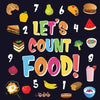 Let's Count Food!: Can You Find & Count all the Bananas, Carrots and Pizzas Fun Eating Counting Book for Children, 2-4 Year Olds Picture Puzzle Book - Paperback