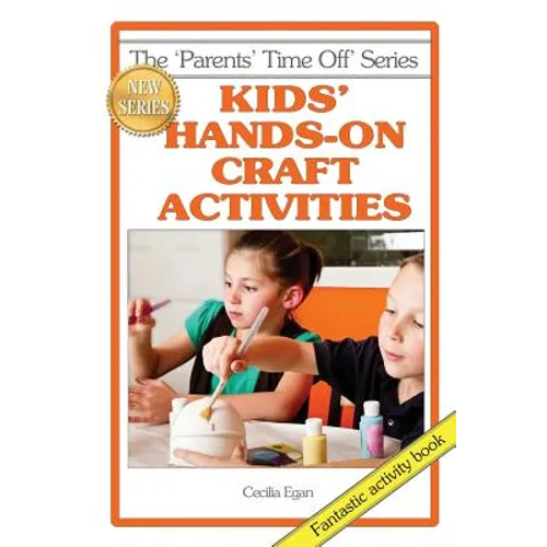 Kids' Hands-on Craft Activities - Paperback