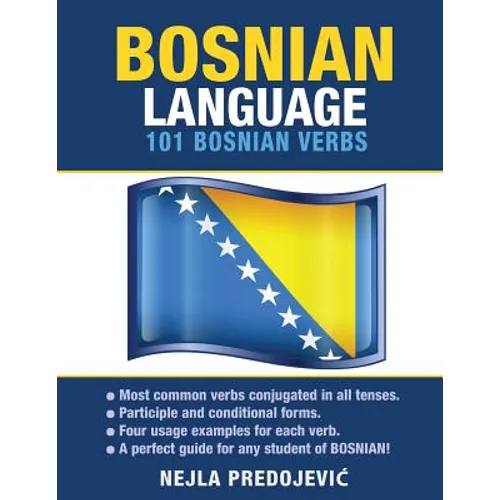 Bosnian Language: 101 Bosnian Verbs - Paperback