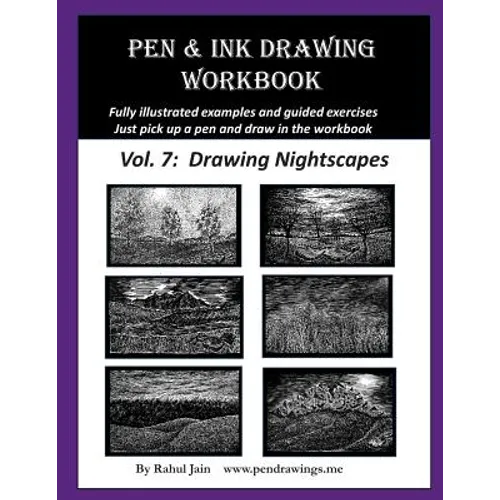 Pen and Ink Drawing Workbook Vol. 7: Learn to Draw Nightscapes - Paperback