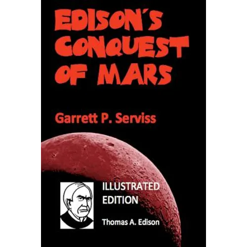 Edison's Conquest of Mars (Illustrated) - Paperback