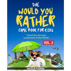 The Would You Rather Game Book for Kids: Travel The 25 Iconic Landmarks of the World ( Gift Ideas Series Volume 2) - Paperback