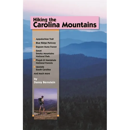 Hiking the Carolina Mountains - Paperback