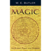 Magic: Its Ritual, Power and Purpose - Hardcover