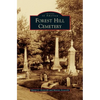 Forest Hill Cemetery - Hardcover