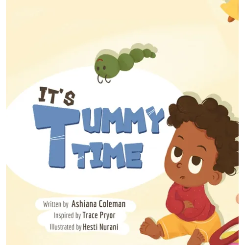 It's Tummy Time - Hardcover