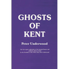 Ghosts of Kent - Paperback