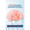 Psychiatric Phenomenology From First Principles for Medical Students, Psychiatric Residents, and Practitioners - Paperback