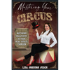 Mastering Your Circus: Refining Creativity in Your Real Estate Career - Paperback