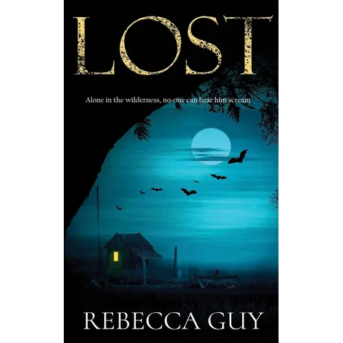 Lost: A haunting thriller for cold dark nights - Paperback