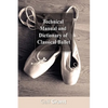 Technical Manual and Dictionary of Classical Ballet - Paperback