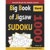 Big Book of Jigsaw Sudoku: 1000 Hard Puzzles - Paperback