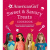 American Girl Sweet & Savory Treats Cookbook: Delicious Recipes Inspired by Your Favorite Characters (American Girl Doll Gifts) - Hardcover