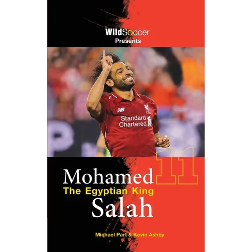 Mohamed Salah The Egyptian King - Paperback