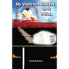 My Visits to Heaven and Hell - Paperback
